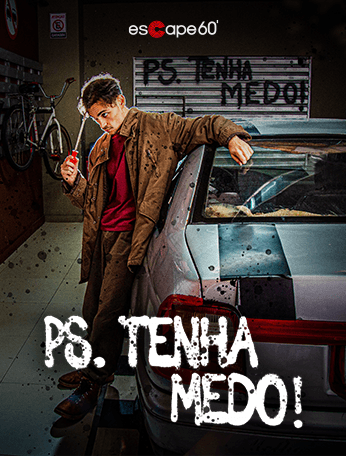 PS: Tenha Medo